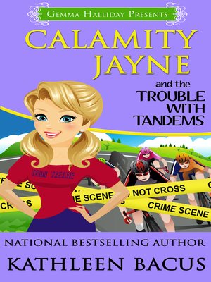 cover image of Calamity Jayne and the Trouble with Tandems